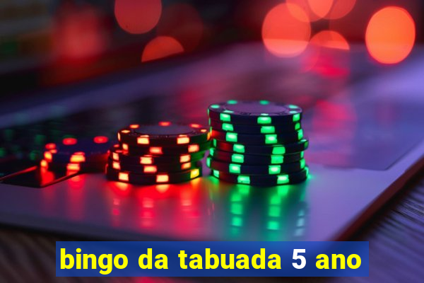 bingo da tabuada 5 ano